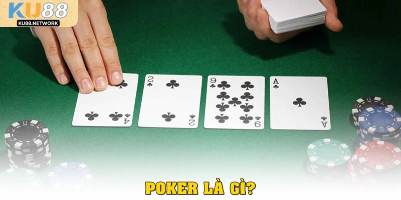 Poker là gì?